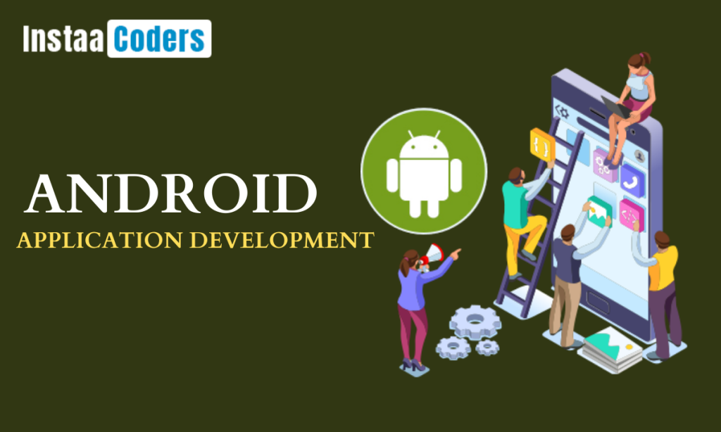 Android Application Development services in delhi