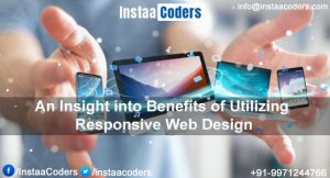 An Insight into Benefits of Utilizing Responsive Web Design