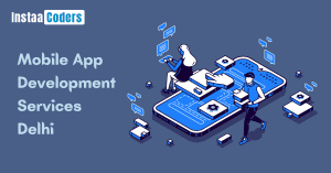 Mobile App Development Services Delhi can foster Financial Inclusion Internationally