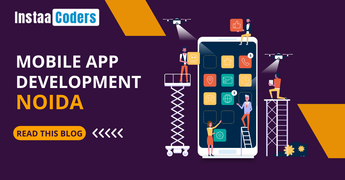 Top 5 Tips of selecting the Best Mobile App Development Noida