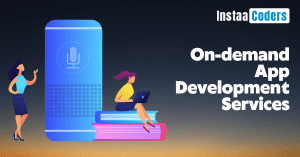 Know how people have a craze for On-Demand App Development Services