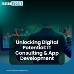Unlocking Digital Potential: IT Consulting & App Development