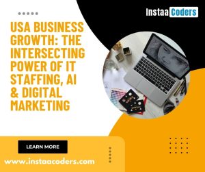 USA Business Growth: The Intersecting Power of IT Staffing, AI & Digital Marketing