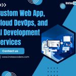 Custom Web App, Cloud DevOps, and AI Development Services