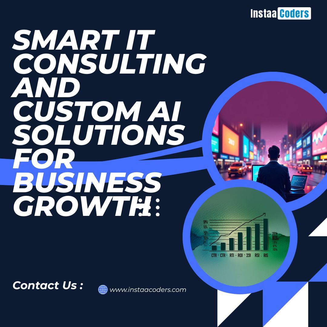 Smart IT Consulting and Custom AI Solutions for Business Growth
