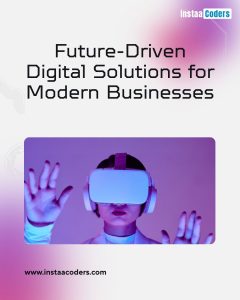 Future-Driven Digital Solutions for Modern Businesses