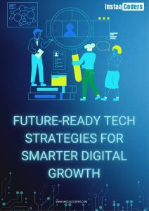 Future-Ready Tech Strategies for Smarter Digital Growth